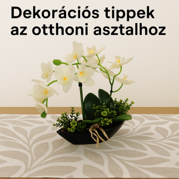 Így tedd ellenállhatatlanná az asztalod: praktikák és dekorációs tippek a tökéletes otthoni hangulathoz